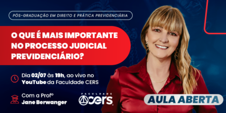 Aula aberta hoje: &#8220;O que é mais importante no processo judicial previdenciário&#8221; com Jane Berwanger